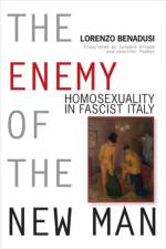 Enemy of the New Man af Lorenzo Benadusi
