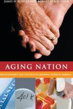 Aging Nation af James H. Schulz