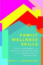 Family Wellness Skills af Joseph Hernandez