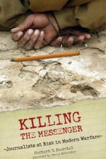 Killing the Messenger af Herbert N. Foerstel