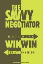The Savvy Negotiator af William Morrison