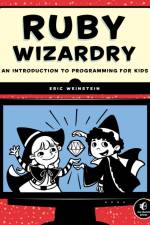 Ruby Wizardry af Eric Weinstein