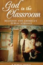 God in the Classroom af R. Murray Thomas