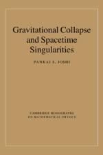 Gravitational Collapse and Spacetime Singularities af Pankaj S. (Tata Institute of Fundamental Research Joshi