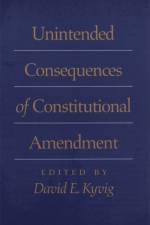 Unintended Consequences of Constitutional Amendment