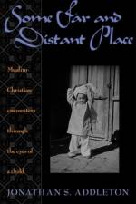 Some Far and Distant Place af Jonathan S. Addleton