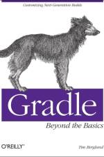 Gradle Beyond the Basics af Tim Berglund