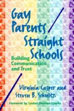 Gay Parents/Straight Schools af Virginia Casper
