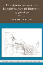 The Archaeology of Improvement in Britain, 1750–1850 af Sarah (University of Leicester) Tarlow