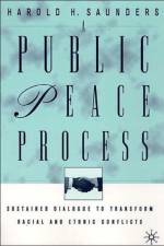 A Public Peace Process af H. Saunders