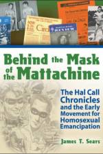 Behind the Mask of the Mattachine af James T. Sears