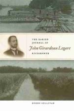 The Darien Journal of John Girardeau Legare, Ricegrower af Buddy Sullivan