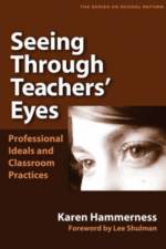 Seeing Through Teachers' Eyes af Karen Hammerness