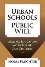 Urban Schools, Public Will af Norm Fruchter