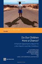 Do Our Children Have a Chance? af Jose R. Molinas Vega
