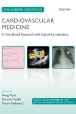 Challenging Concepts in Cardiovascular Medicine