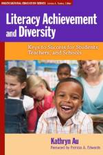 Literacy Achievement and Diversity af Kathryn H. Au
