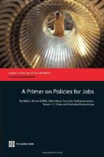 A Primer on Policies for Jobs af Raj Nallari