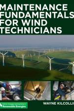 Maintenance Fundamentals for Wind Technicians af Wayne (Northern Maine Community College) Kilcollins