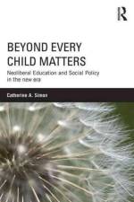 Beyond Every Child Matters af Catherine (Bath Spa University Simon
