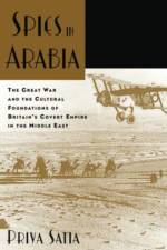Spies in Arabia af Priya (Assistant Professor of History Satia