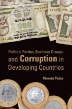 Political Parties, Business Groups, and Corruption in Developing Countries af Vineeta (Assistant Professor of Political Science Yadav