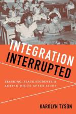 Integration Interrupted af Karolyn (Associate Professor Tyson