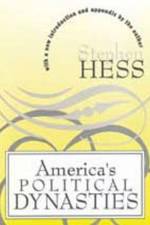 America's Political Dynasties af Stephen Hess