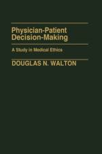 Physician-Patient Decision-Making af Douglas N. Walton