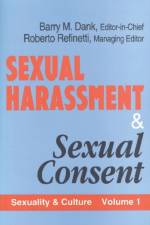 Sexual Harassment and Sexual Consent af Roberto Refinetti