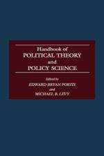 Handbook of Political Theory and Policy Science af Michael Levy