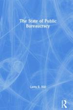 The State of Public Bureaucracy