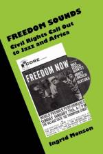 Freedom Sounds af Ingrid (Professor of African American Music Monson