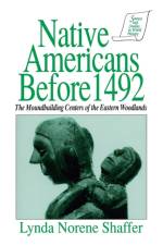 Native Americans Before 1492 af Lynda N. Shaffer