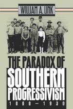 The Paradox of Southern Progressivism, 1880-1930 af William A. Link