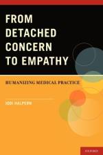 From Detached Concern to Empathy af Jodi (Assistant Professor of Bioethics and Medical Humanities Halpern