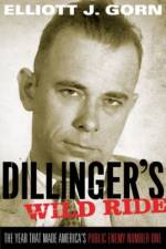 Dillinger's Wild Ride af Elliott J. (Professor of History Gorn