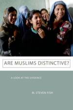 Are Muslims Distinctive? af M. Steven (Professor of Political Science Fish
