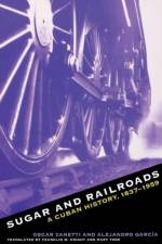 Sugar and Railroads af Oscar Zanetti