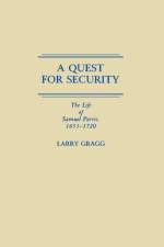 A Quest for Security af Larry D. Gragg