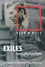 Exiles from a Future Time af Alan M. Wald