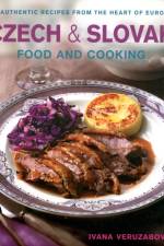 Czech and Slovak Food and Cooking af Ivana Veruzabova