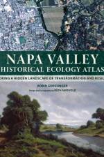 Napa Valley Historical Ecology Atlas af Robin Grossinger