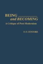 Being and Becoming af F. F. Centore