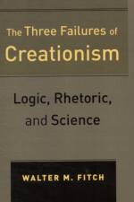 The Three Failures of Creationism af Walter Fitch