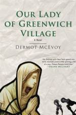 Our Lady of Greenwich Village af Dermot McEvoy