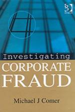 Investigating Corporate Fraud af Michael J. Comer