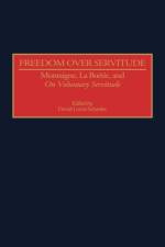 Freedom Over Servitude af David Lewis Schaefer