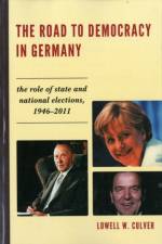 The Road to Democracy in Germany af Lowell W. Culver