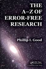 The A-Z of Error-Free Research af Phillip I. (Consultant Good